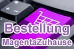Bestellung Telekom MagentaZuhause Tarife - online und telefonisch