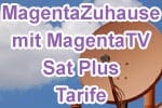 Telekom MagentaZuhause mit MagentaTV Sat Plus Tarife (Premium TV)